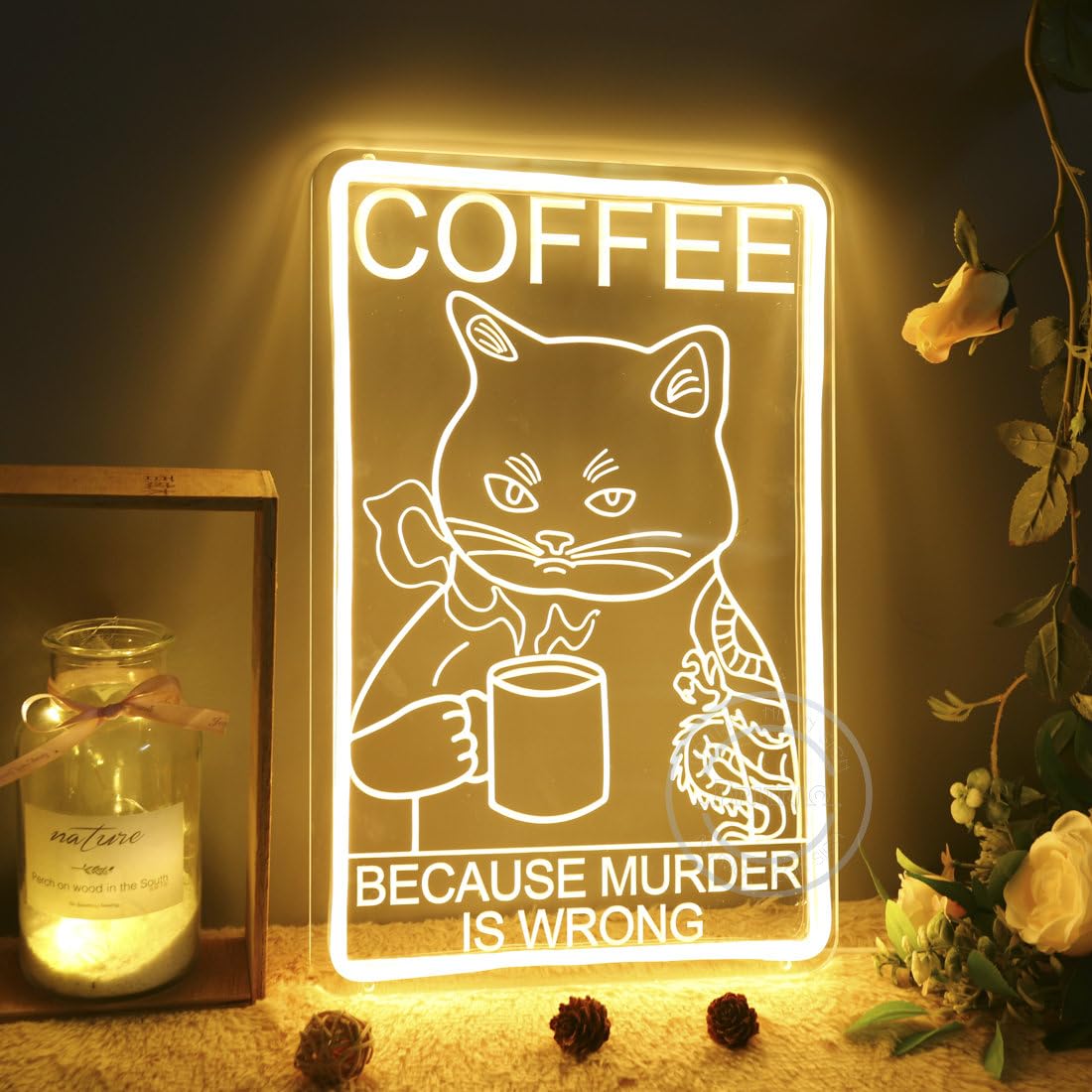 Coffee Because Murder is Wrong Cat Coffee Neon Sign