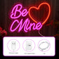 Valentine's Day Be Mine Neon Sign