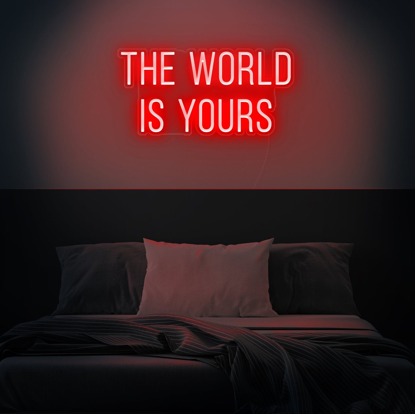 The World Is Yours Neon Sign