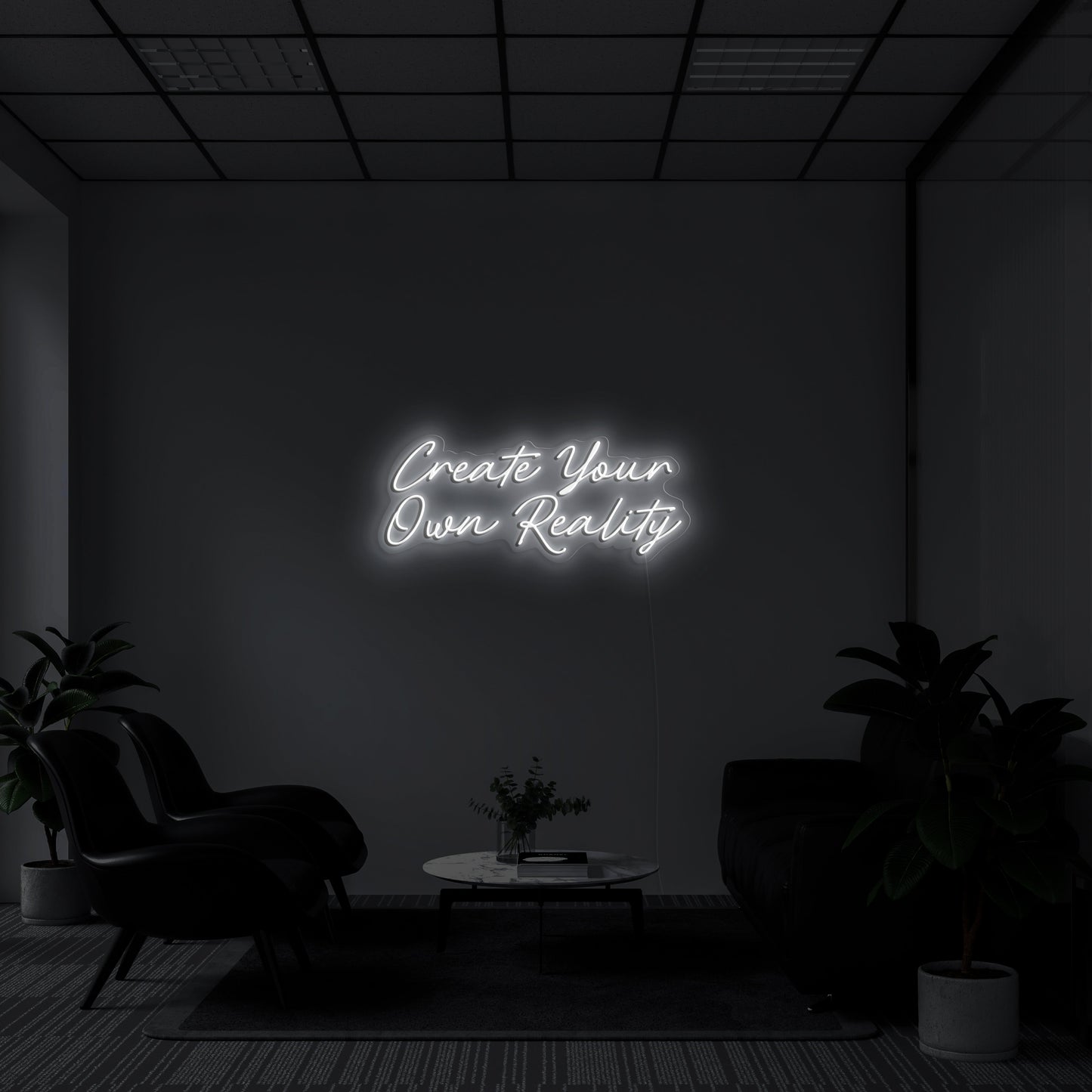 Create Your Own Reality Neon Sign