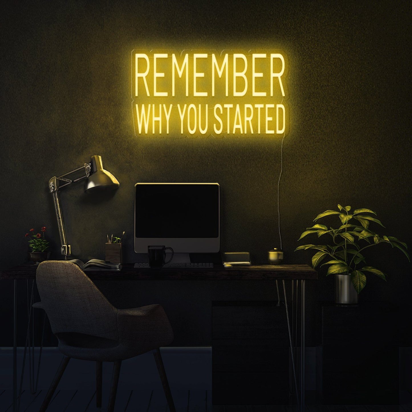 Remember Why You Started Neon Sign