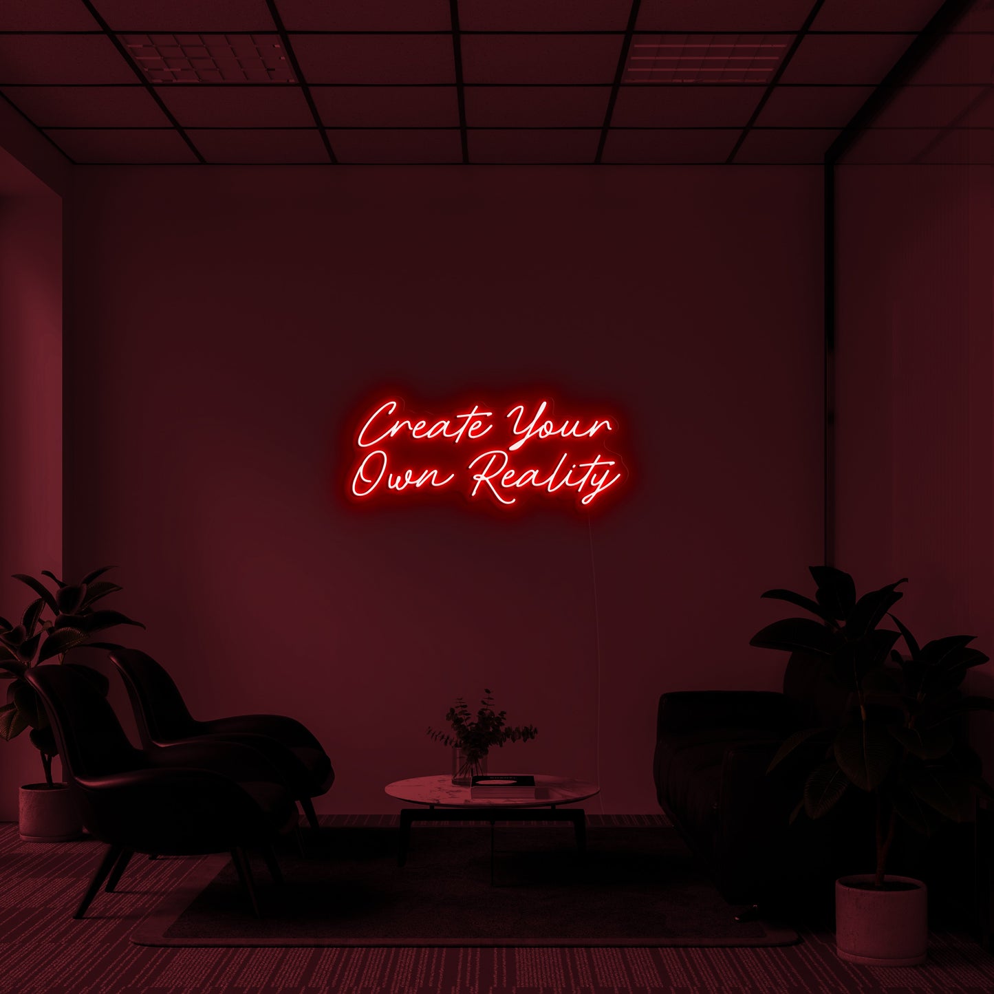 Create Your Own Reality Neon Sign