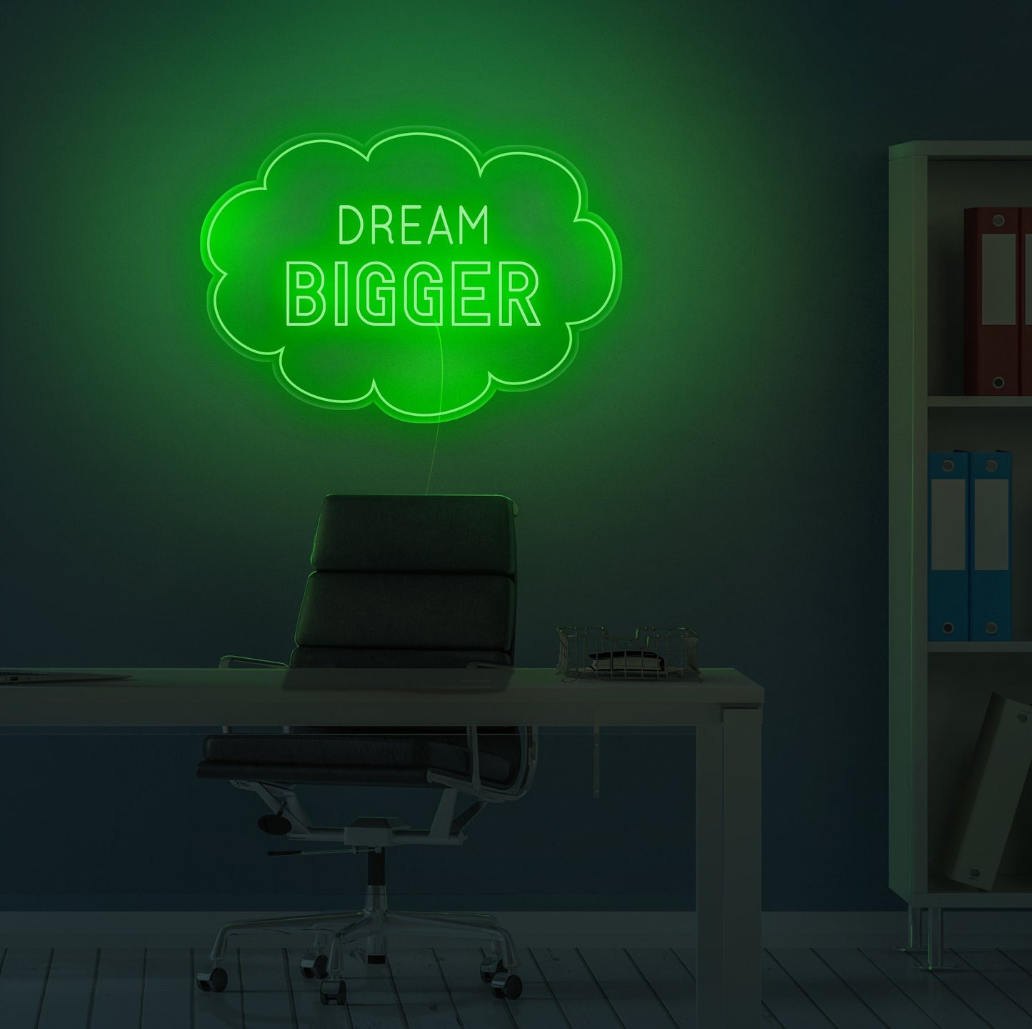 Dream Bigger Neon Sign