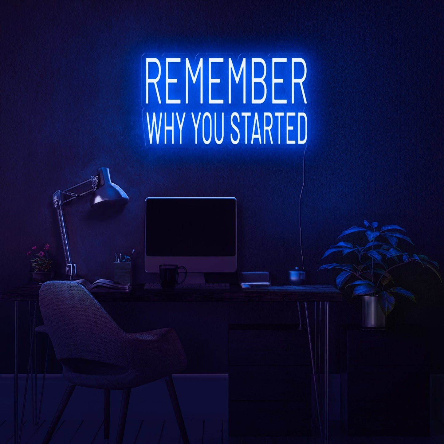 Remember Why You Started Neon Sign