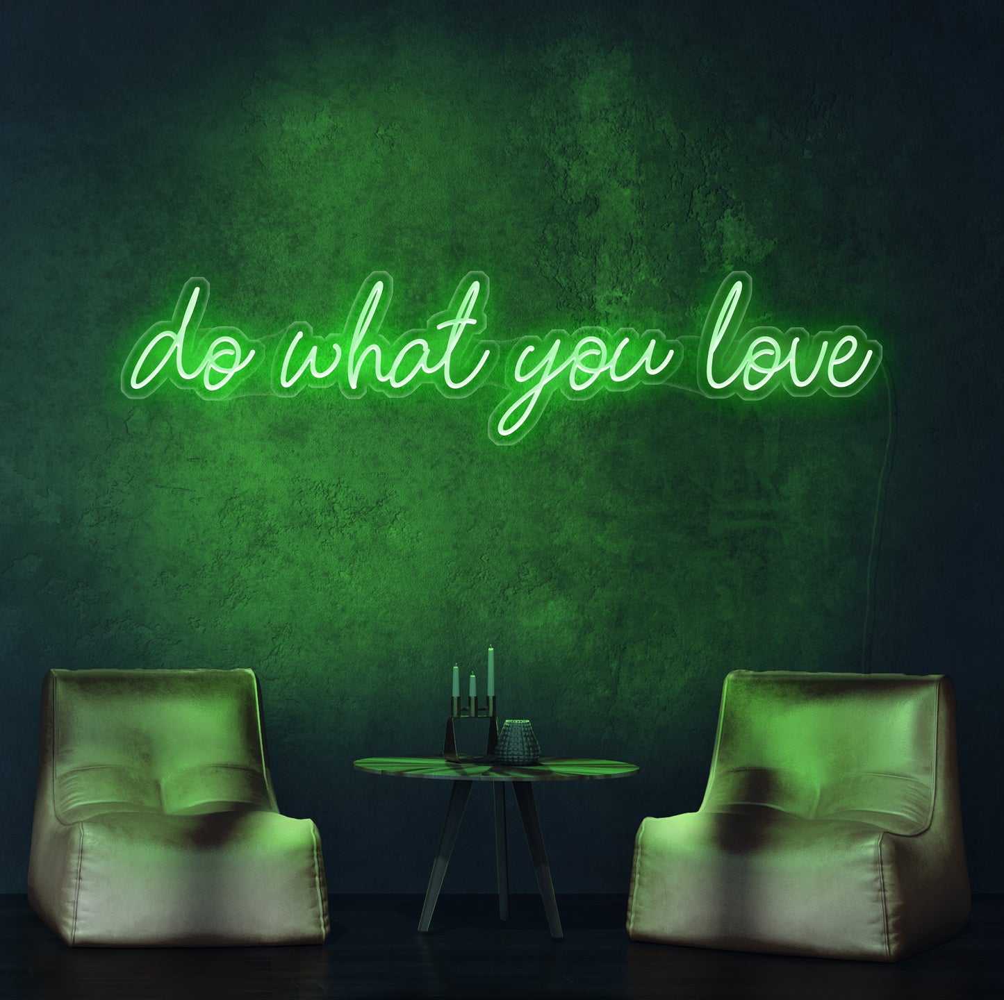 Do What You Love Neon Sign