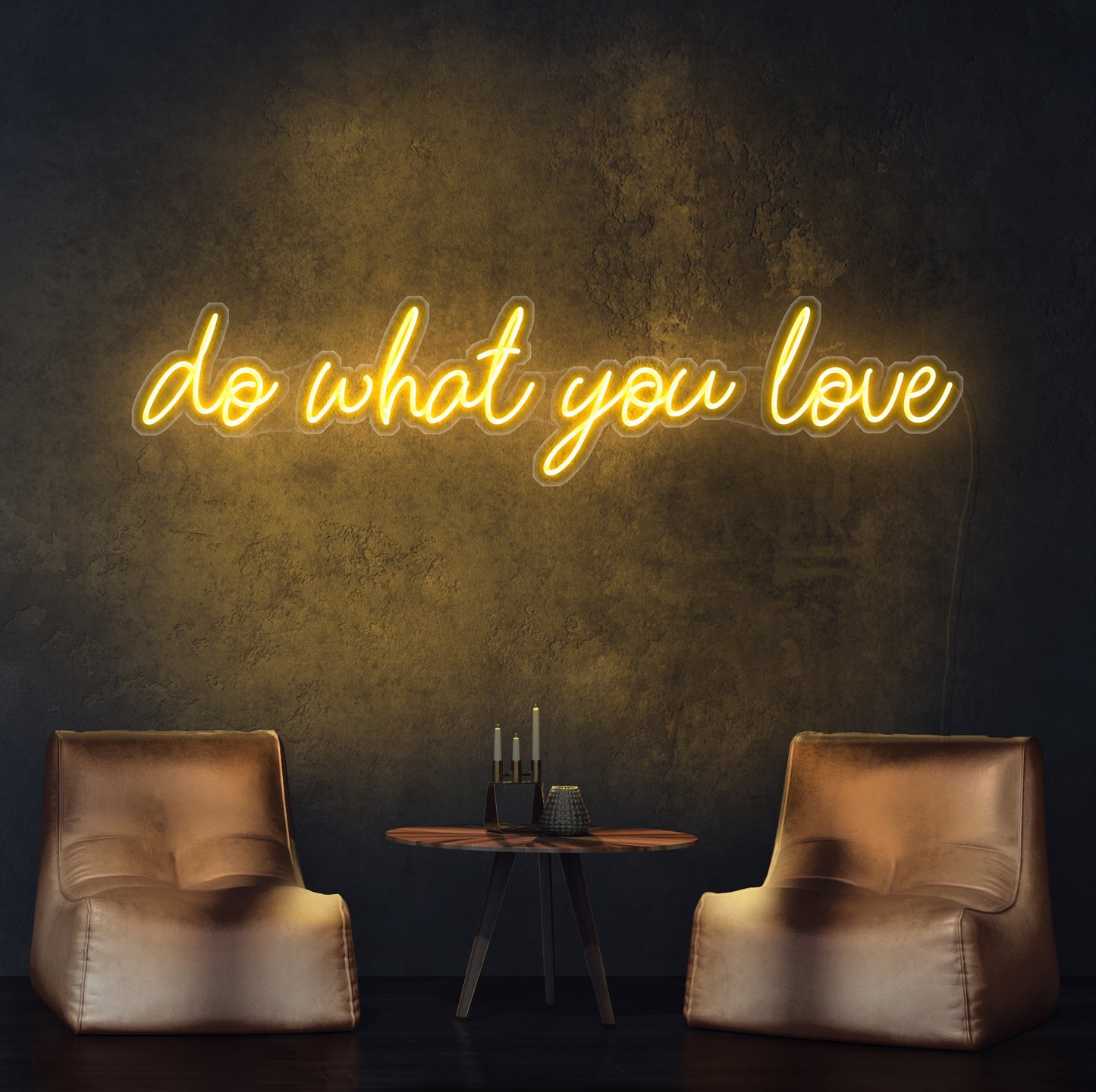 Do What You Love Neon Sign