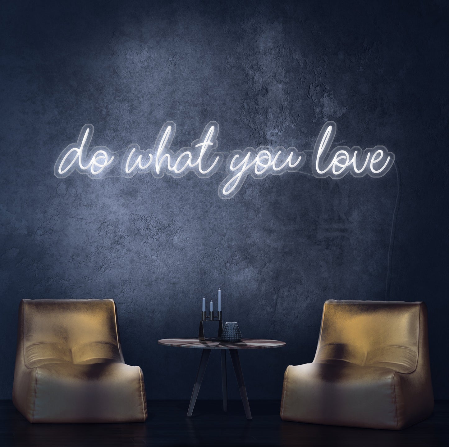 Do What You Love Neon Sign