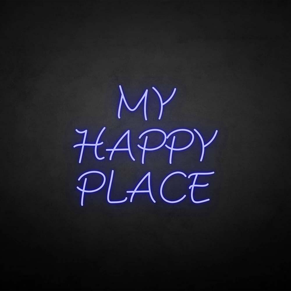 MY HAPPY PLACE neon sign