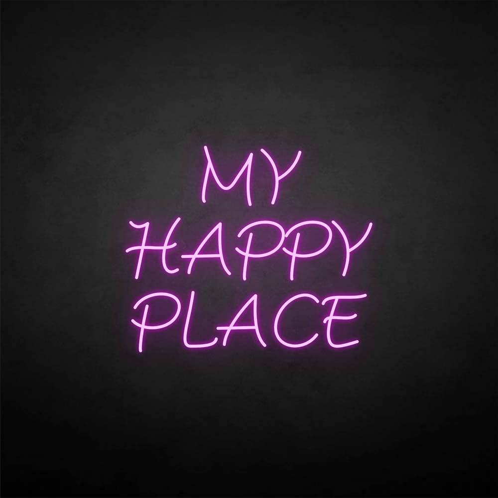 MY HAPPY PLACE neon sign