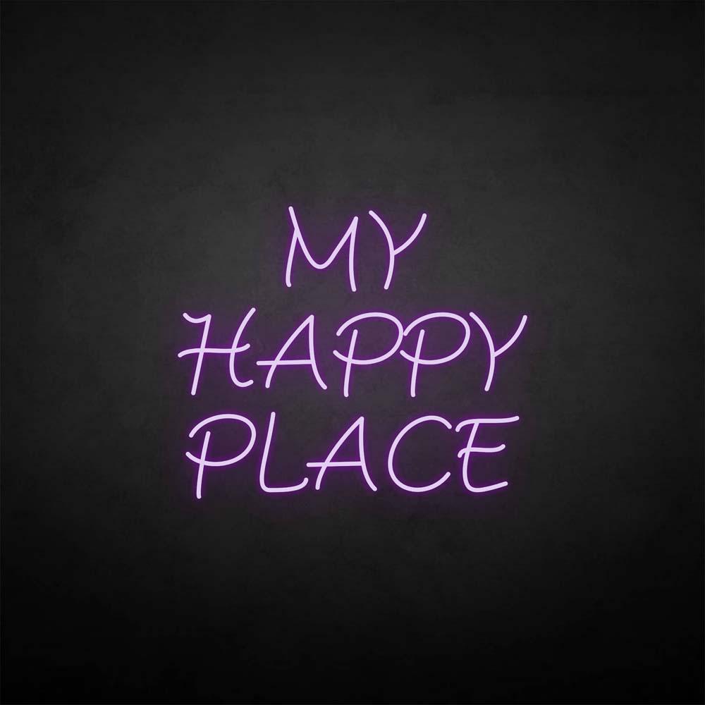 MY HAPPY PLACE neon sign