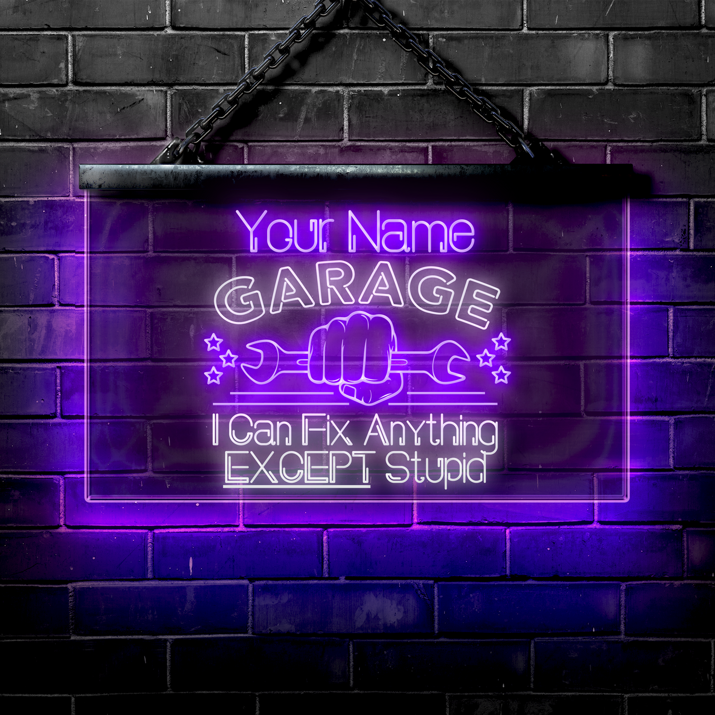 Personalized LED Garage Sign: I Can Fix Anything EXCEPT Stupid