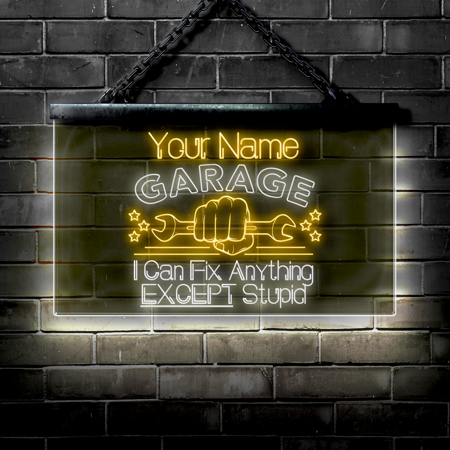 Personalized LED Garage Sign: I Can Fix Anything EXCEPT Stupid