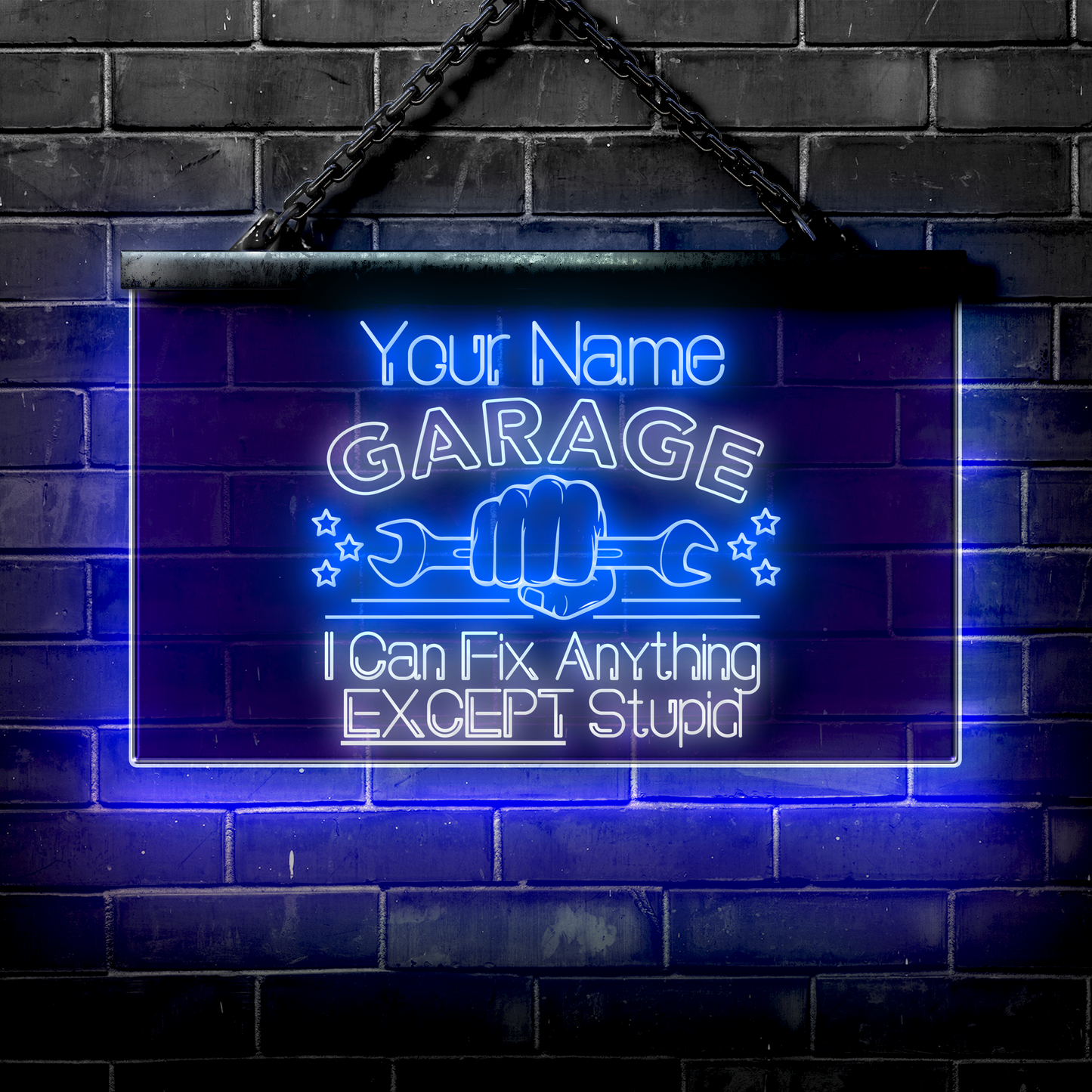 Personalized LED Garage Sign: I Can Fix Anything EXCEPT Stupid