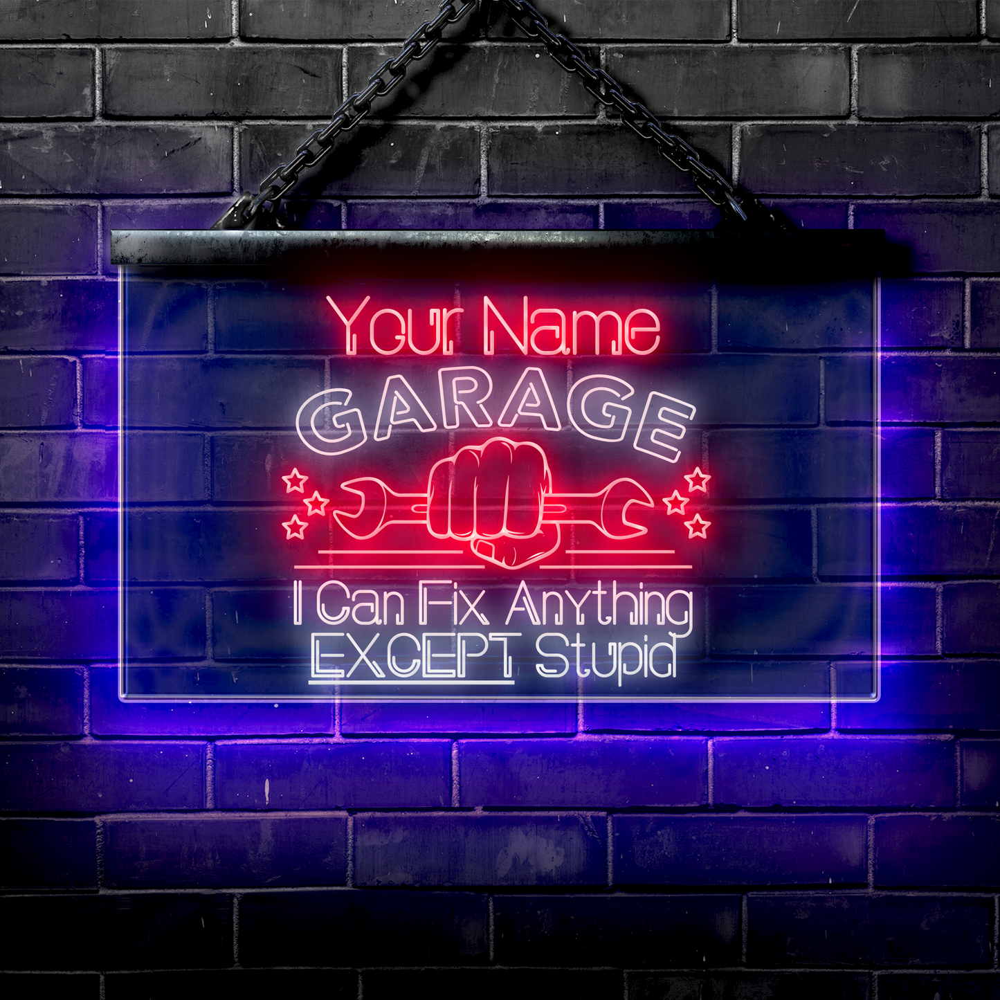 Personalized LED Garage Sign: I Can Fix Anything EXCEPT Stupid