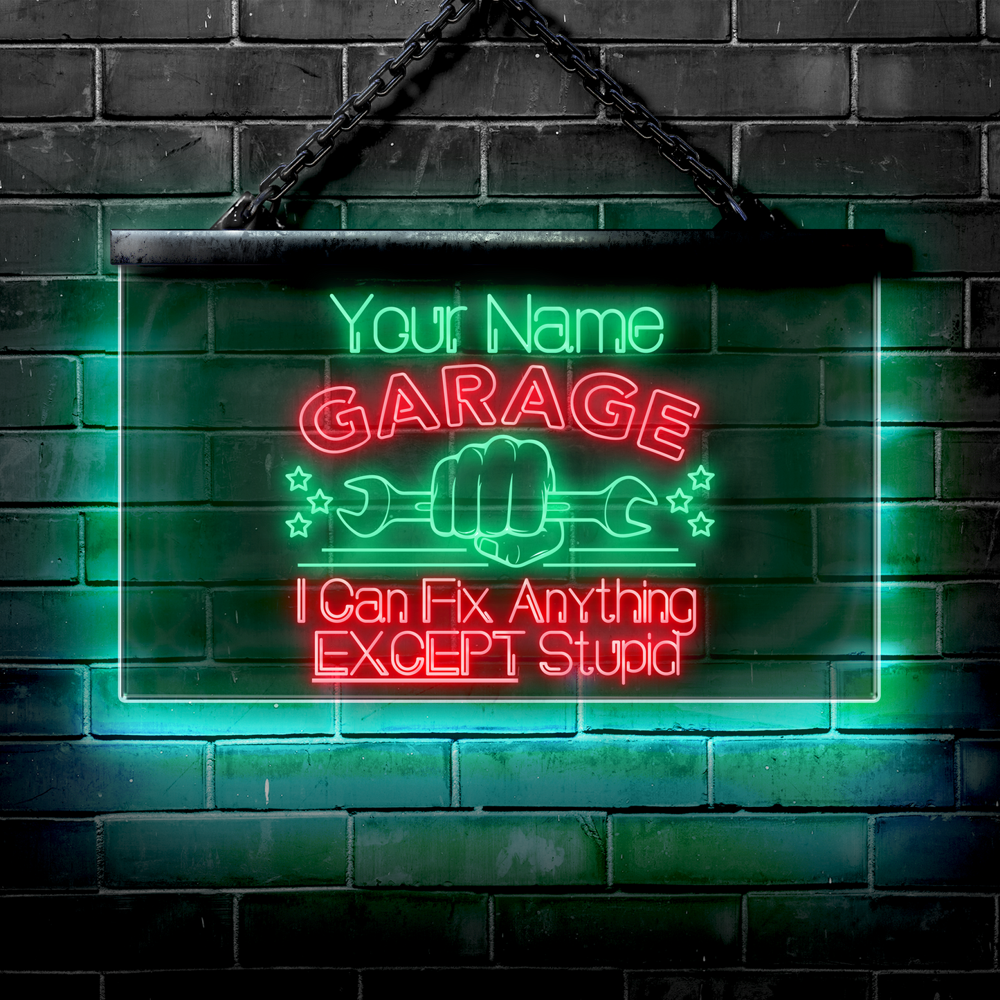 Personalized LED Garage Sign: I Can Fix Anything EXCEPT Stupid