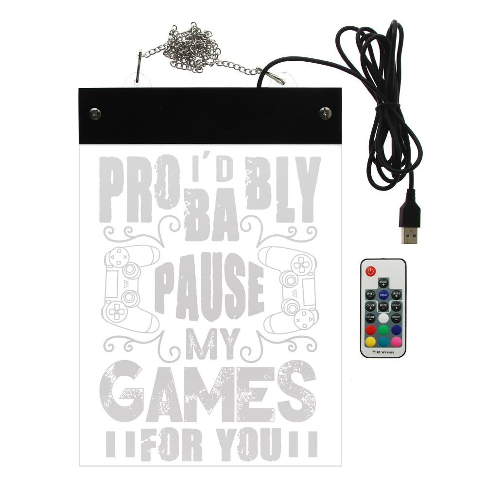 Pause My Game For You Gamer Quote LED Neon Sign