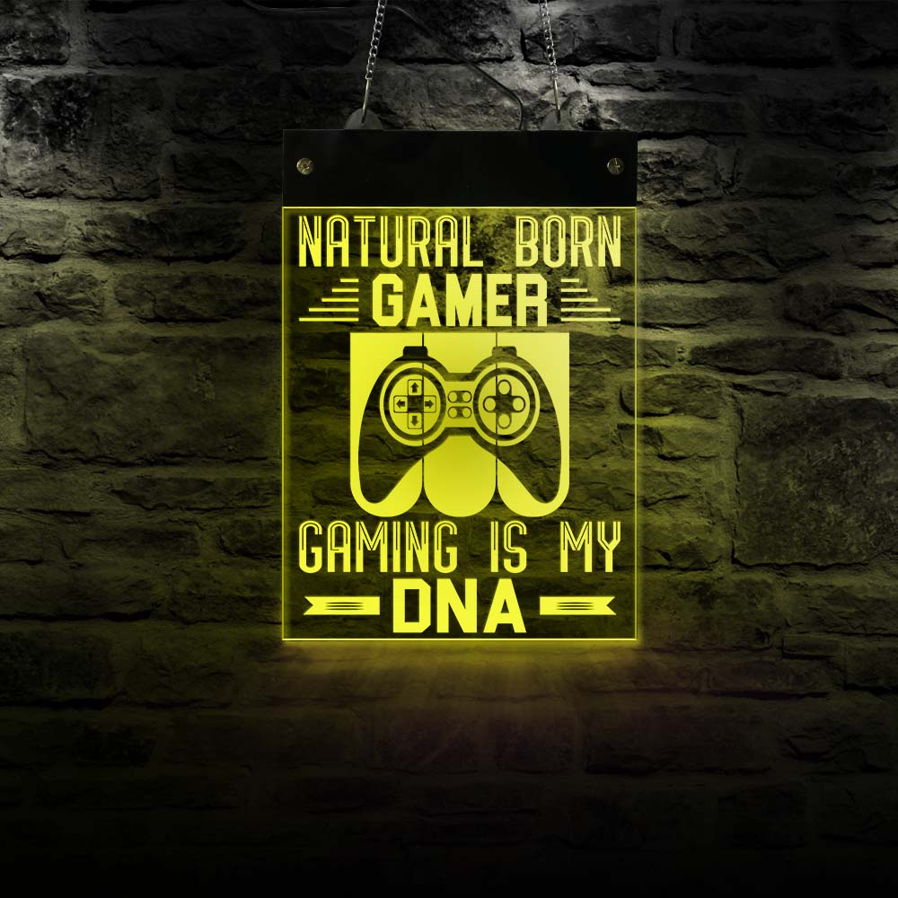 Gaming Is My DNA Natural Born Gamer Life Wall Sign